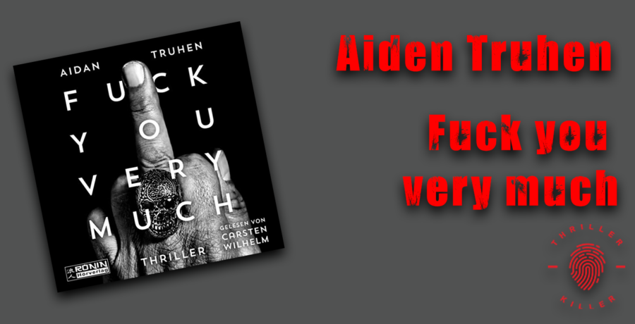 Aiden_Truhen_-_Fuck_you_very_much