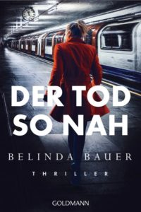 Belinda Bauer - Der Tod so nah